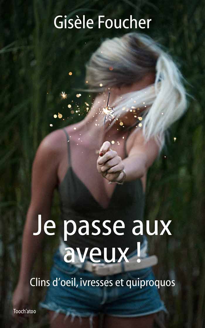 Je passe aux aveux